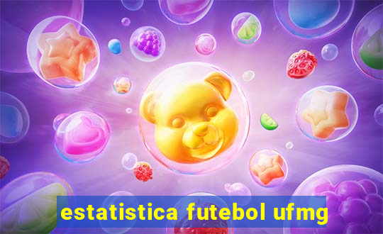 estatistica futebol ufmg